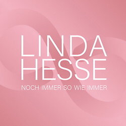 Linda Hesse – Noch immer so wie immer